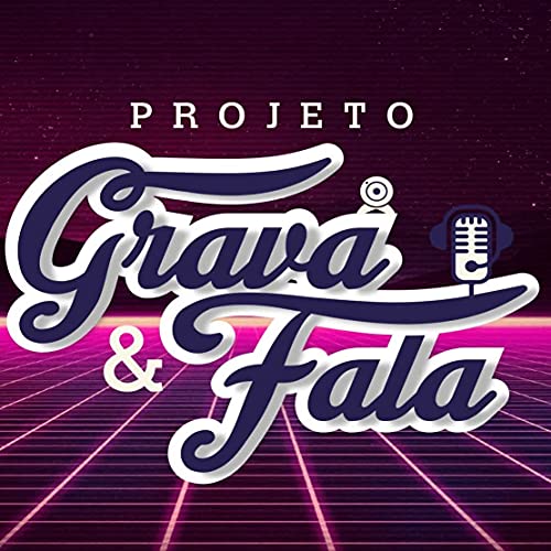 Couverture de Podcast Grava & Fala