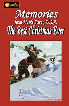 Paperback Memories from Maple Street U.S.a: The Best Christmas Ever Book