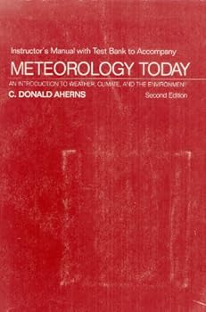 Unknown Binding Instructor's manual to accompany Meteorology today, an introduction to weather, climate, and the environment, second edition Book