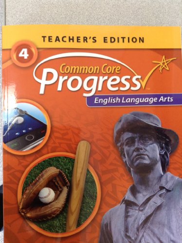 Common Core Progress English Language Arts Teacher Edition Grade 4 - //medicalbooks.filipinodoctors.org