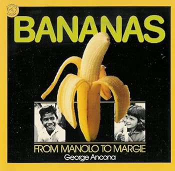 Paperback Bananas: From Manolo to Margie Book