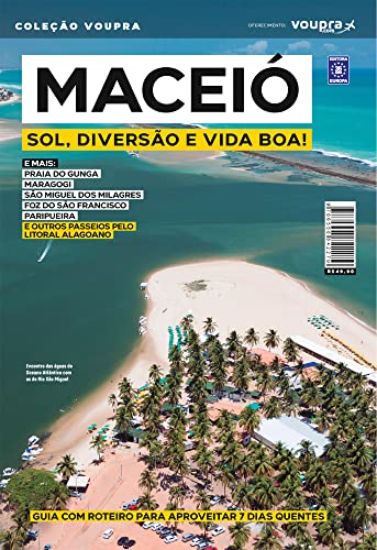 Maceió - Sol, diversão e vida boa!