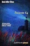 Paziente 64. I casi della sezione Q (Vol. 4)