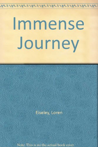 The Immense Journey B004PI7SY4 Book Cover