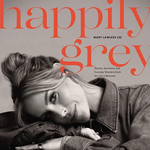 Happily Grey by Mary Lawless Lee episode artwork