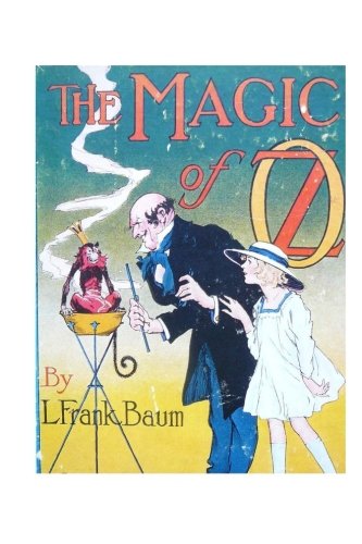 The Magic of Oz 1985410702 Book Cover