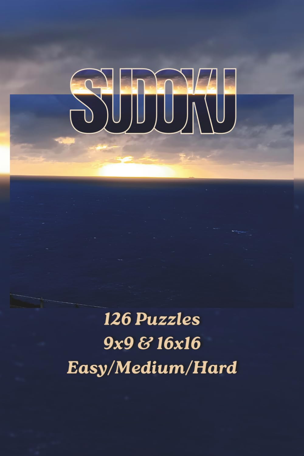Sudoku Puzzle Book for Adults – Easy, Medium & Hard: | 9x9 & 16x16 Brain Games with Solutions