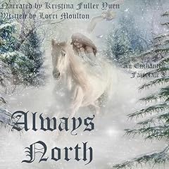 Always North Audiolibro Por Lorri Moulton arte de portada