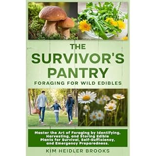THE SURVIVOR'S PANTRY: FORAGING FOR WILD EDIBLES Audiolibro Por Kim Heidler Brooks arte de portada