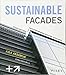 Sustainable Facades: Design Methods for High-Performance Building Envelopes