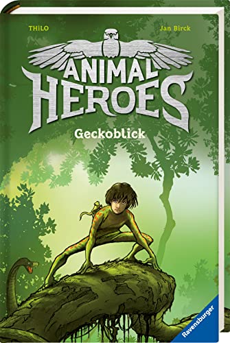 Preisvergleich Produktbild Animal Heroes, Band 3: Geckoblick (Animal Heroes, 3)
