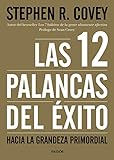  Las 12 palancas del éxito: Hacia la grandeza primordial (Orígenes)