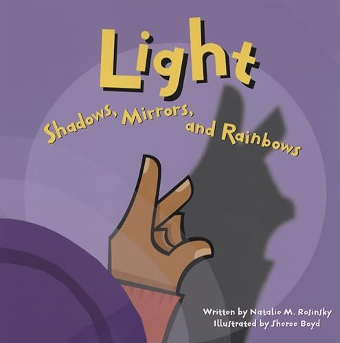 Light: Shadows, Mirrors, And Rainbows (Amazing Science) #TOP6