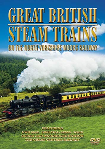 Great British Steam Trains - On The North Yorkshire Moors Railway [Dvd] [Edizione: Regno Unito]