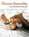 Human Sexuality in a World of Diversity (paper) (9th Edition)