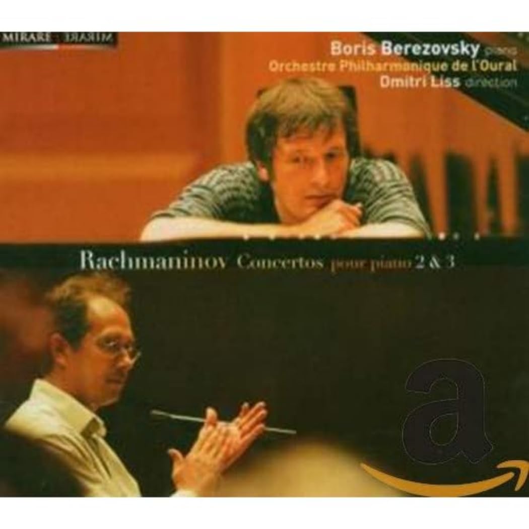 Piano Concertos Nos. 2 And 3 (Liss, Ural Po, Berezovsky)