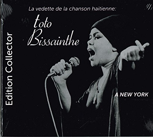 La Vedette De La Chanson Haitienne: A New York