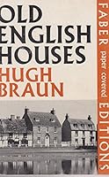 Old English Houses (Faber paper covered editions) 0571089895 Book Cover