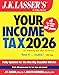 J.K. Lasser's Your Income Tax 2026: For Preparing Your 2025 Tax Return