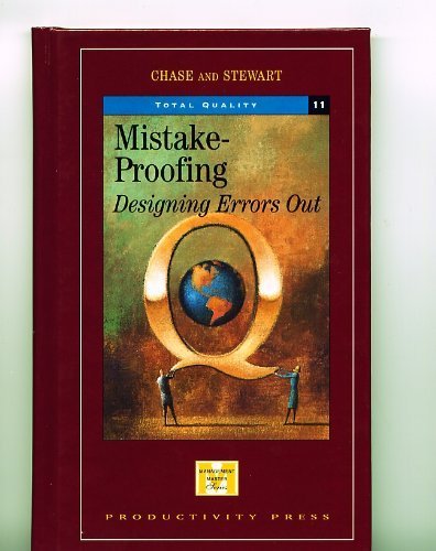Mistake-Proofing: Designing Errors Out (The Man... 1563270765 Book Cover