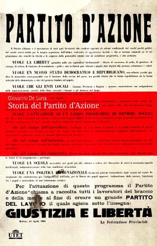 Storia del Partito d'Azione Storia del Partito d'Azione