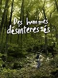 Des hommes désintéressés
