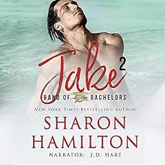 Band of Bachelors: Jake2 Audiolibro Por Sharon Hamilton arte de portada
