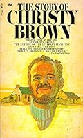 The Story of Christy Brown 0671773496 Book Cover