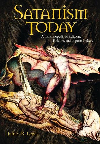 Buy Satanism Today: An Encyclopedia of Religion Folklore and Popular Culture — BookShops.in