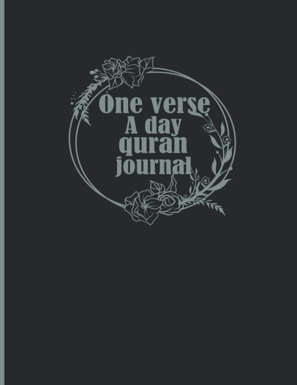 one verse a day quran journal: Abbadi Islamic daily magazine to learn the Qur’an and draw closer to God, one verse a day, a Qur’an magazine, the best ... learning, meditation and application,Muslim