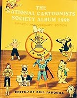National Cartoonists Society Album 1996 - Fiftieth Anniversary Edition B001D4XTNW Book Cover