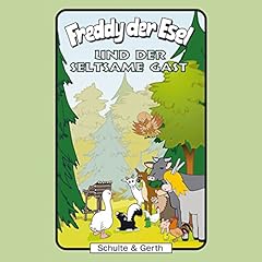 Freddy der Esel und der seltsame Gast Titelbild