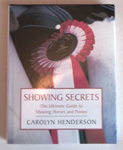 Showing Secrets: The Ultimate Guide to Showing