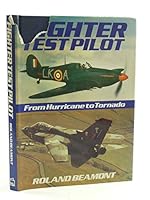 Fighter Test Pilot: From Hurricane to Tornado 1852600640 Book Cover