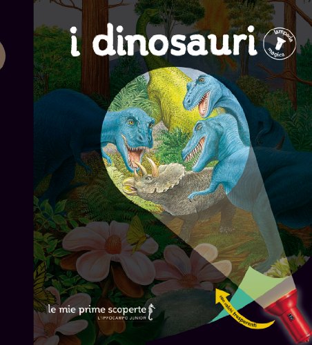I dinosauri. Lampada magica I dinosauri. Lampada magica