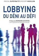 Download Lobbying : Du déni au défi PDF