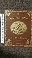 The Double Gun Journal. Vol. 8. Issue 1. Spring 1997 B0063WLR60 Book Cover