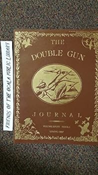The Double Gun Journal. Vol. 8. Issue 1. Spring 1997