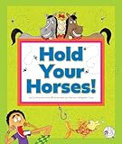 Hold Your Horses! (Understanding Idioms)