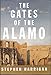 The Gates of the Alamo
