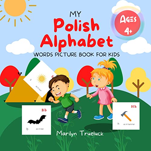 MY POLISH ALPHABET WORDS & PICTURE BOOK FOR KIDS Język polski