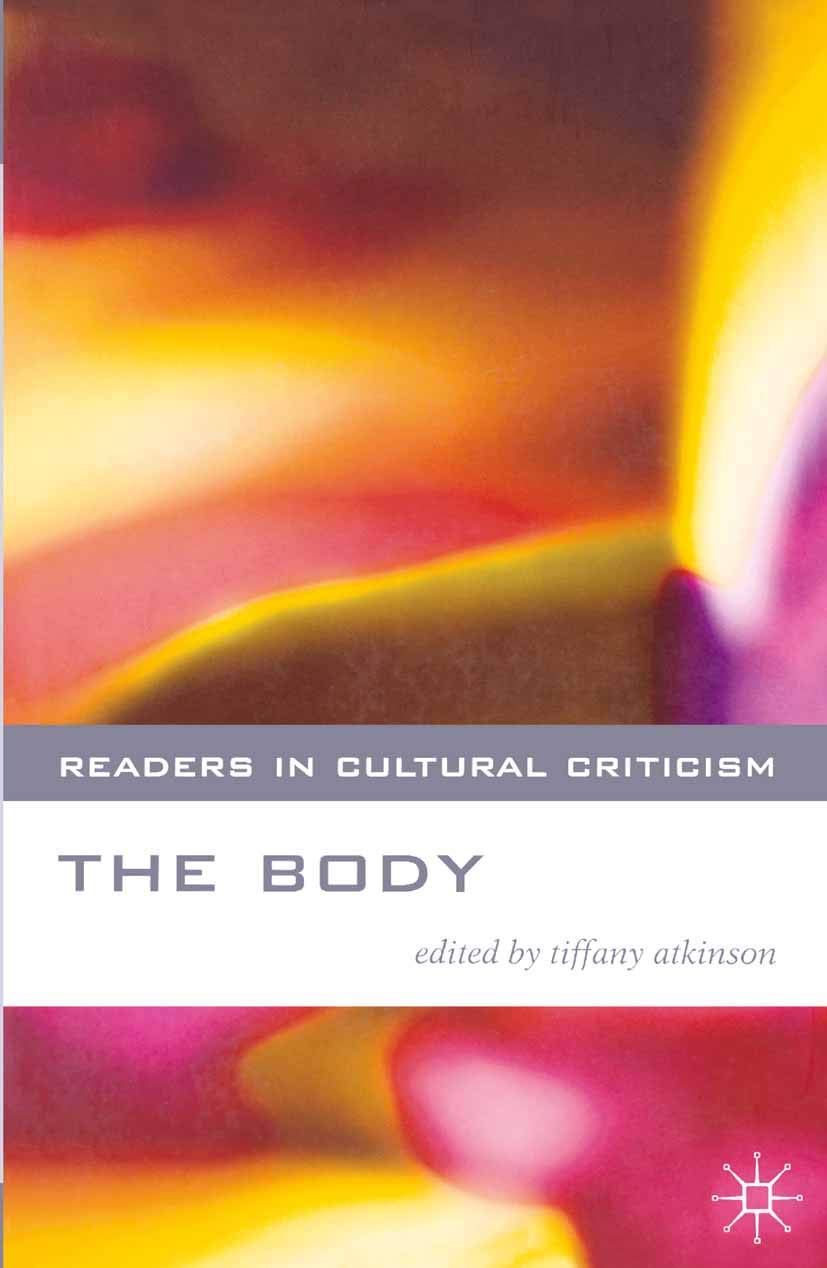 The Body: 14 (Readers in Cultural Criticism)