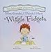 Mrs. Gorski, I Think I Have the Wiggle Fidgets (New Edition) (Adventures of Everyday Geniuses)