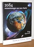  2084 Aufzeichnungen aus 2001 Nacht: Protokoll der laufenden Ereignisse