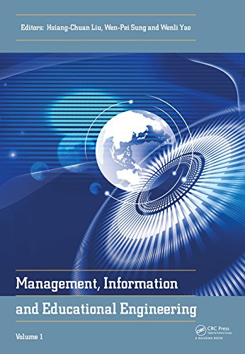 Management, Information and Educational Engineering: Proceedings of the 2014 International Conference on Management, Information and Educational Engineering ... 2014), Xiamen, China, November 22-23, 2014