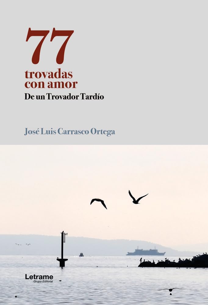 77 trovadas con amor: 1 (No ficción)