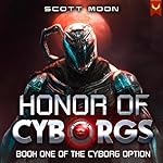 Cover of Honor of Cyborgs
