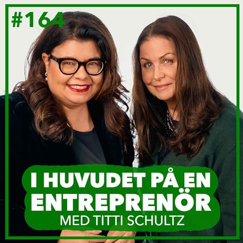 164. Titti Schultz – Så blev hon Sveriges största radioröst, att straffa sig själv för att bli bättre och vikten av lojalitet