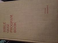 Bible Quiz Program Book B0007FMVKU Book Cover