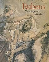 Rubens: Drawings and sketches : catalogue of an exhibition at the Department of Prints and Drawings in the British Museum, 1977 0714107530 Book Cover